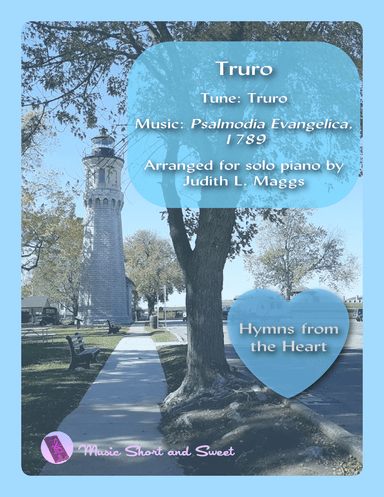 Truro (Hymn Tune) (arr. Judith L. Maggs)