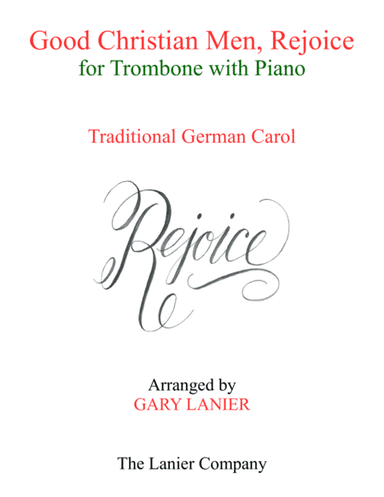 GOOD CHRISTIAN MEN, REJOICE (Trombone with Piano & Score/Part) (arr. Gary Lanier)