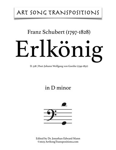SCHUBERT: Erlkönig, D. 328 (transposed to D minor, C-sharp minor, and C minor, bass clef) (arr. ArtSongTranspositions.com)