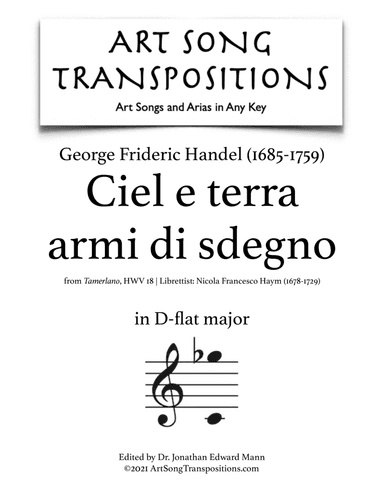 HANDEL: Ciel e terra armi di sdegno (transposed to D-flat major) (arr. ArtSongTranspositions.com)