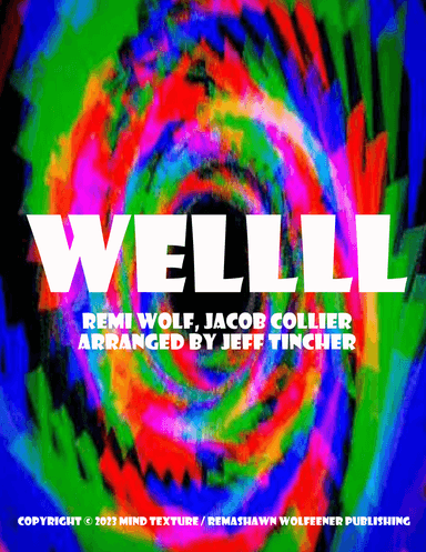 Wellll (arr. Jeff Tincher)