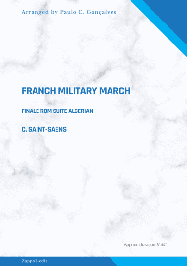 FRANCH MILITARY MARCH -  FINALE FROM SUITE ALGERIAN (arr. Paulo C. Gonçalves)