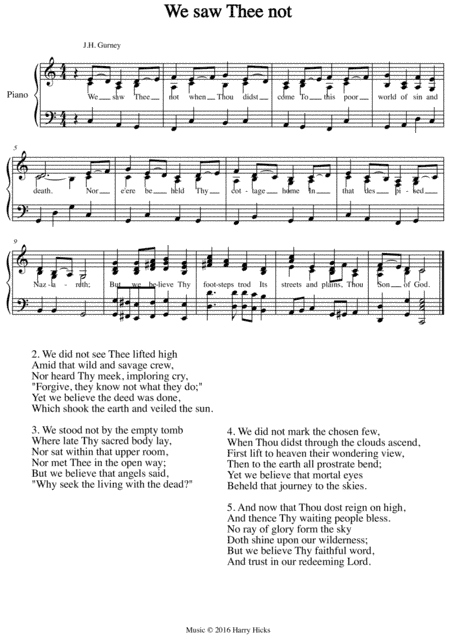 We saw Thee not. A new tune to a wonderful old hymn.