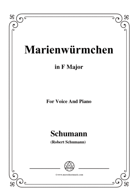 Schumann-Marienwürmchen,in F Major,Op.79,No.14,for Voice and Piano (arr. MSM)