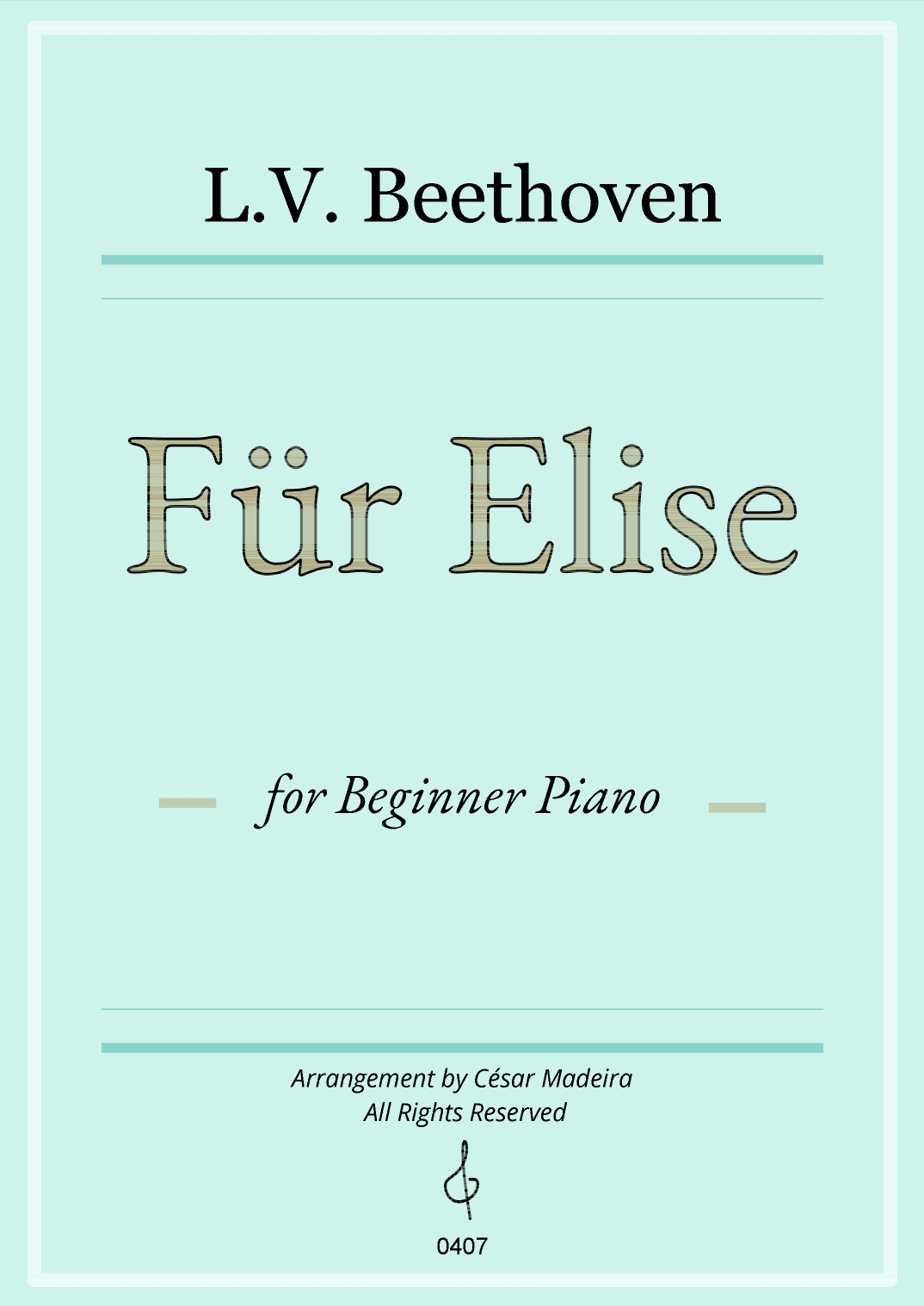 Für Elise by Beethoven - Easy Piano (Full Score) (arr. César Madeira)