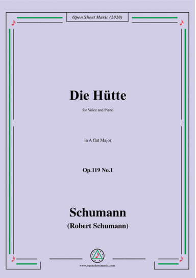 Schumann-Die Hütte,Op.119 No.1 in A flat Major,for Voice&Piano (arr. MSM)