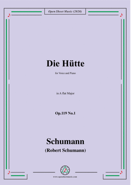 Schumann-Die Hütte,Op.119 No.1 in A flat Major,for Voice&Piano (arr. MSM)