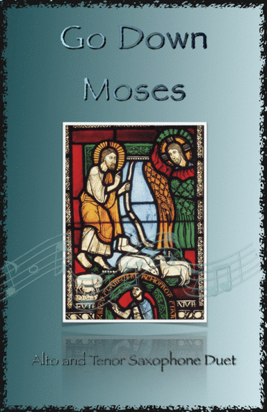 Go Down Moses, Gospel Song for Alto and Tenor Saxophone Duet (arr. David McKeown)