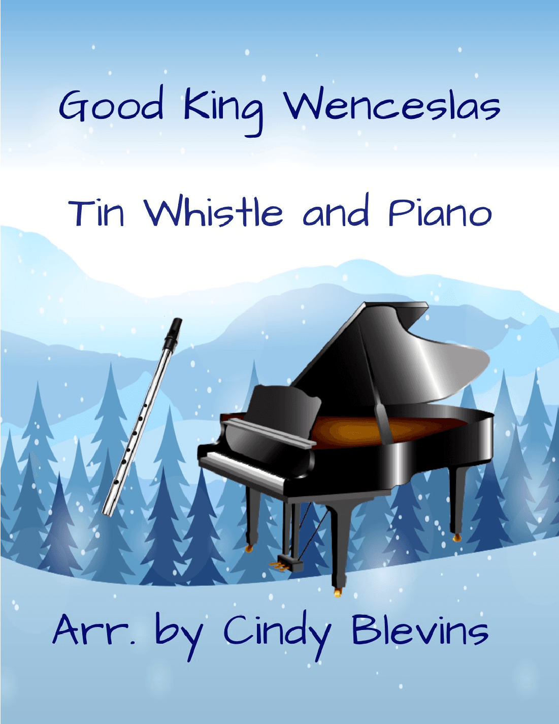 Good King Wenceslas, Piano and Tin Whistle (D) (arr. Cindy Blevins)