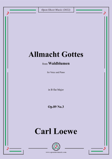 Loewe-Allmacht Gottes,Op.89 No.3,in B flat Major (arr. OSM Press)