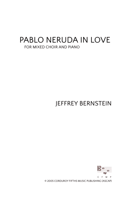 Pablo Neruda In Love (arr. Corduroy Fifths Music Publishing)