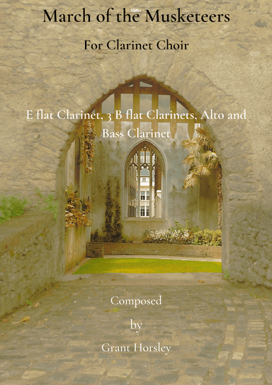 "March of the Musketeers" For Clarinet Choir