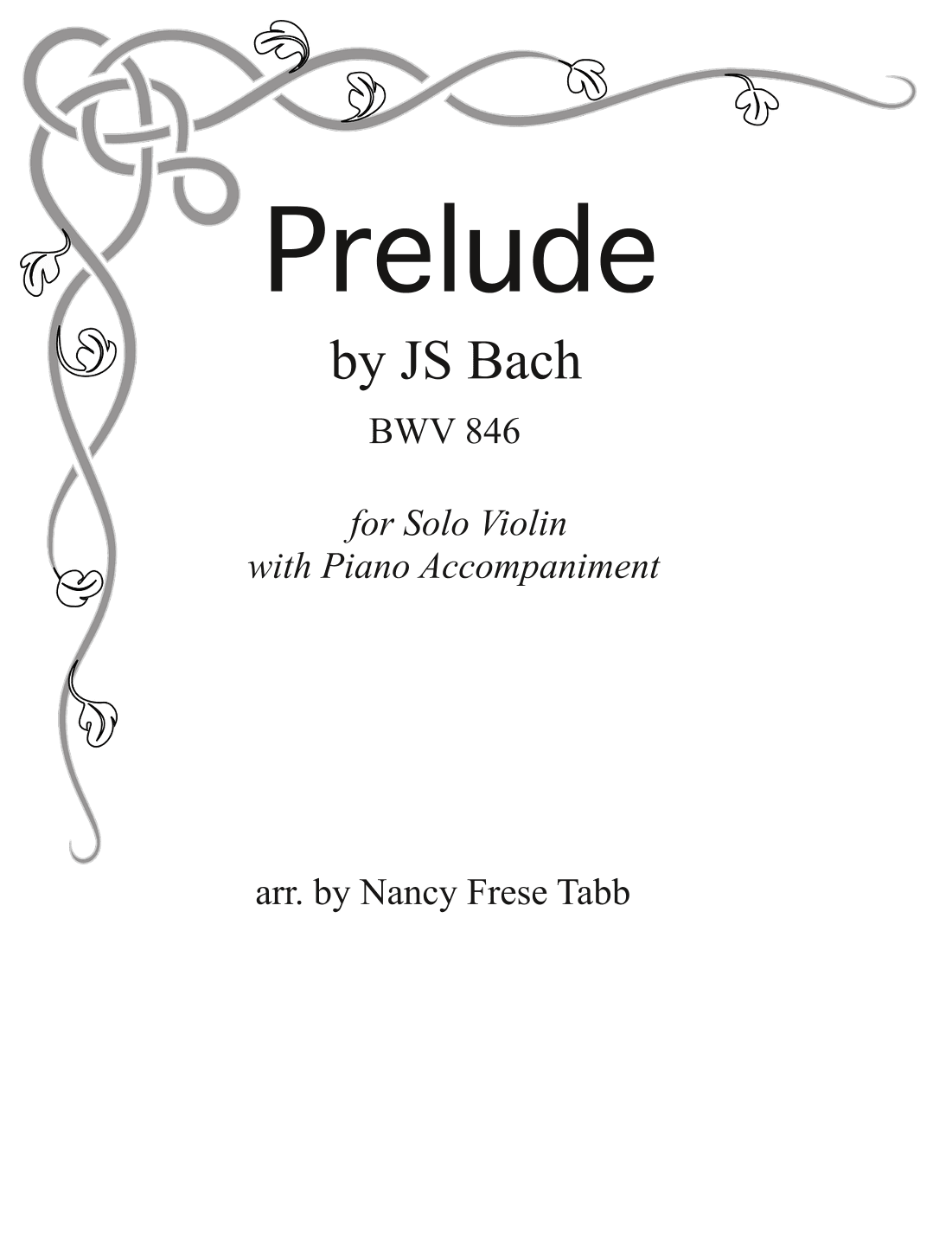 Bach Prelude in C Major (BWV 846) arranged as a Violin Solo with Piano Accompaniment (arr. Nancy Frese Tabb)