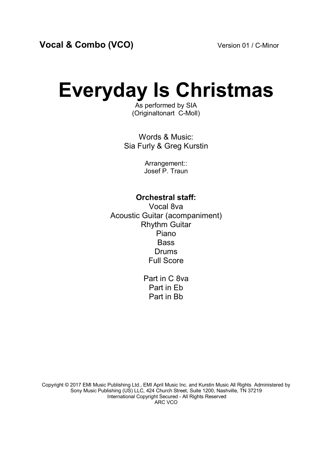 Everyday Is Christmas (arr. Josef Peter Traun)