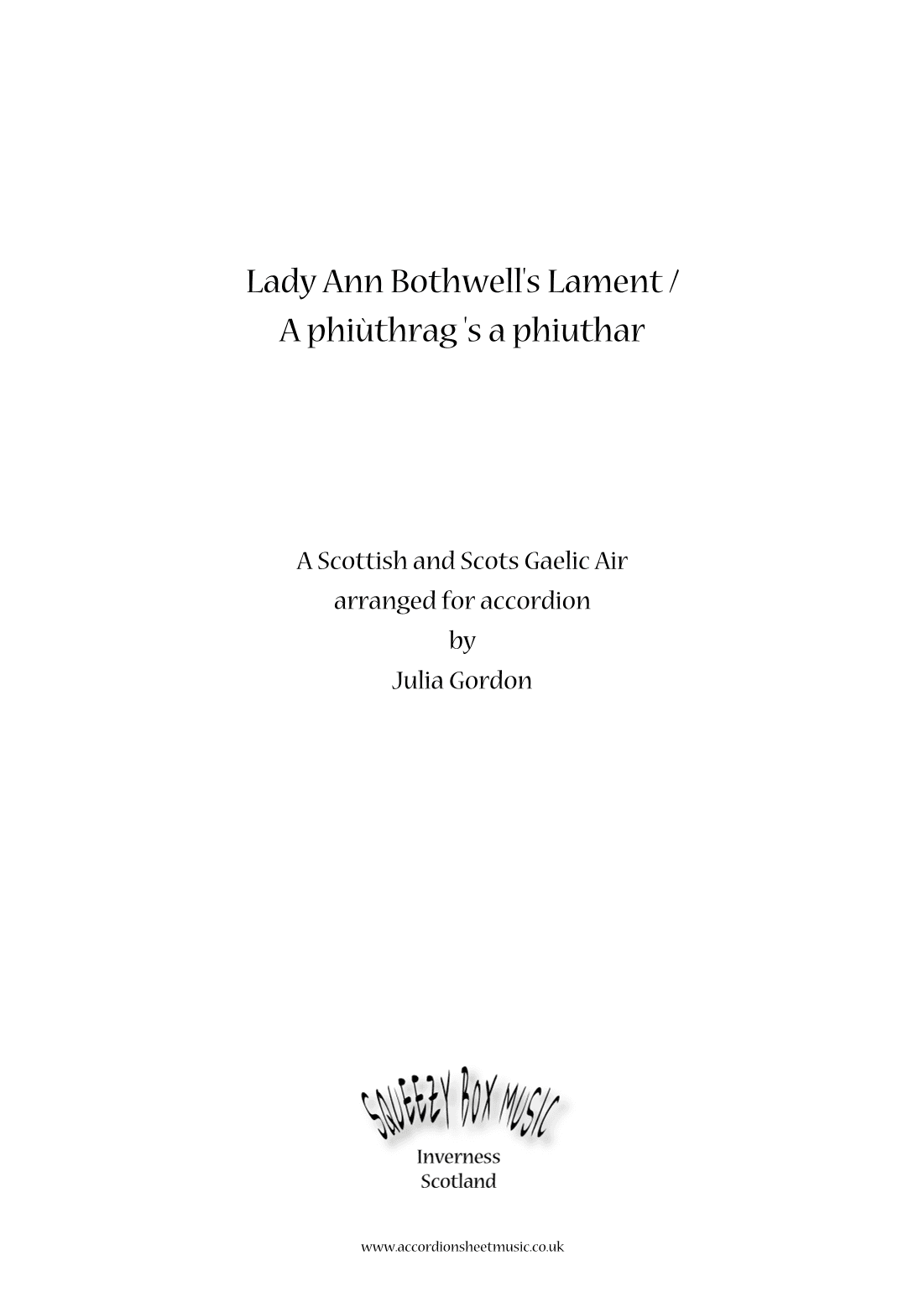 Lady Ann Bothwell's Lament / A phiùthrag 's a phiuthar (arr. Julia Gordon)