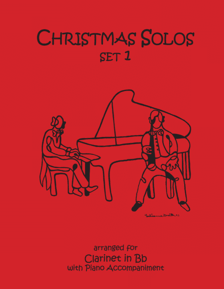 Christmas Solos for Clarinet & Piano Set 1 (arr. Daniel Kelley)