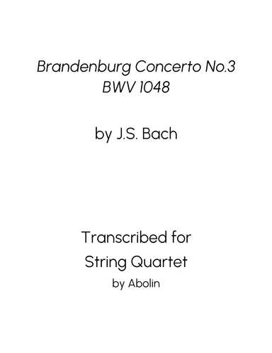 Bach: Brandenburg Concerto No.3 - String Quartet (arr. Abolin)
