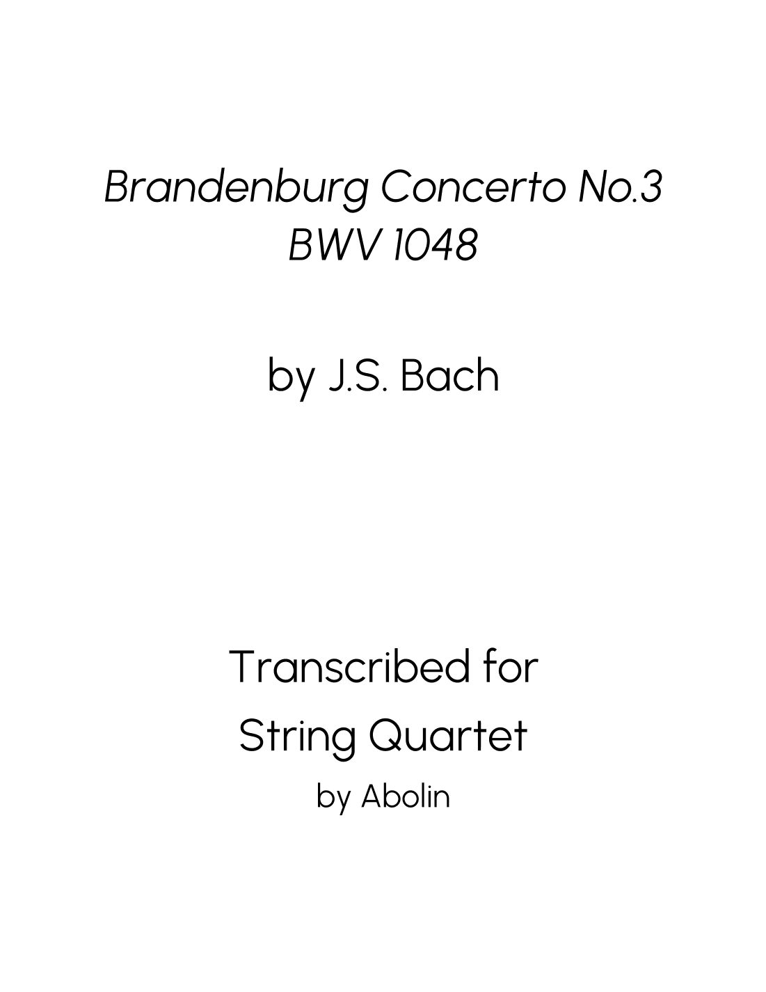 Bach: Brandenburg Concerto No.3 - String Quartet (arr. Abolin)
