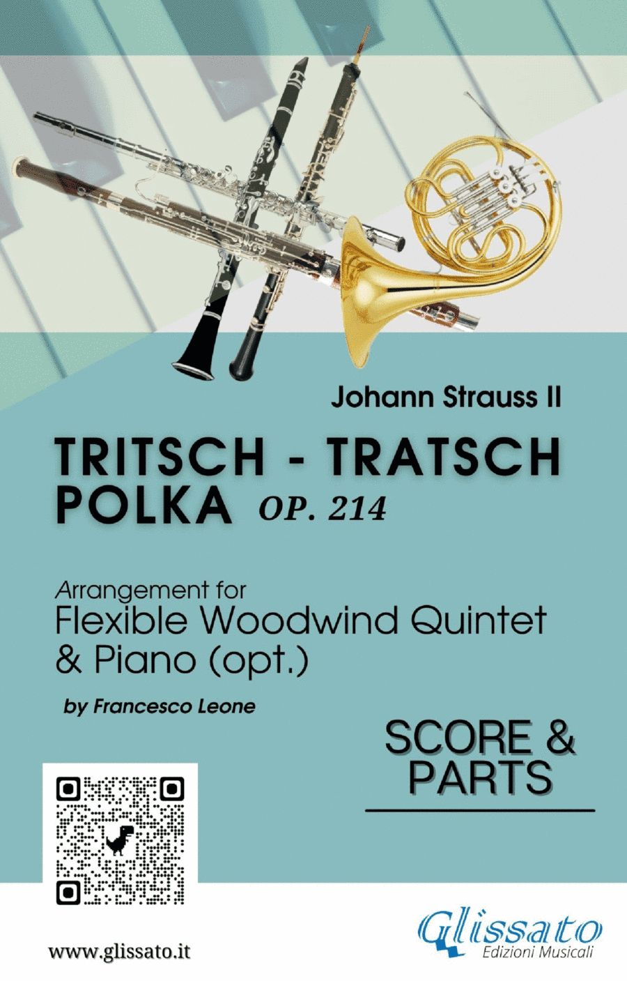 Tritsch - Tratsch Polka op. 214 for Flexible Woodwind quintet and opt.Piano (score & parts) (arr. Francesco Leone)