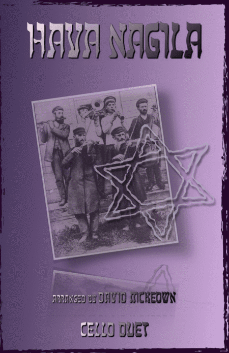 Hava Nagila, Klezmer tune for Cello Duet (arr. David McKeown)