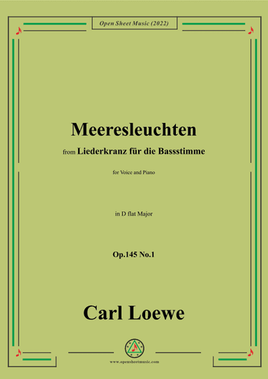 Loewe-Meeresleuchten,in D flat Major,Op.145 No.1 (arr. OSM Press)