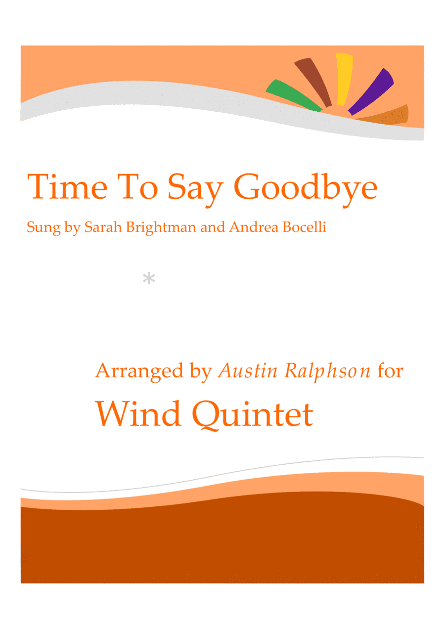 Time To Say Goodbye (arr. Austin Ralphson)