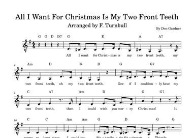 All I Want For Christmas Is My Two Front Teeth (arr. F. Turnbull)