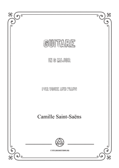 Saint-Saëns-Guitare in G Major,for Voice and Piano (arr. MSM)