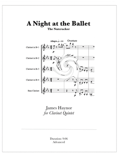 A Night at the Ballet - The Nutcracker for Clarinet Quintet (arr. James Haynor)