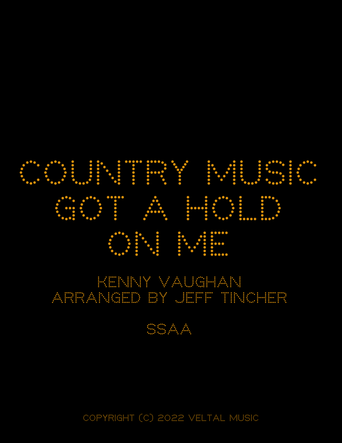 Country Music Got A Hold Of Me (arr. Jeff Tincher)