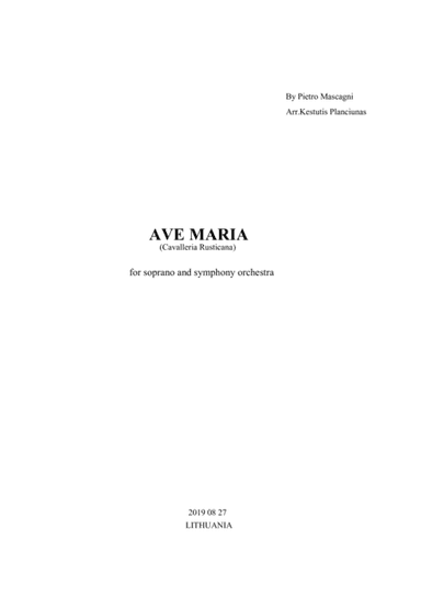 Ave Maria, Cavalleria Rusticana (For soprano and symphony orchestra) (arr. Kestutis Planciunas)