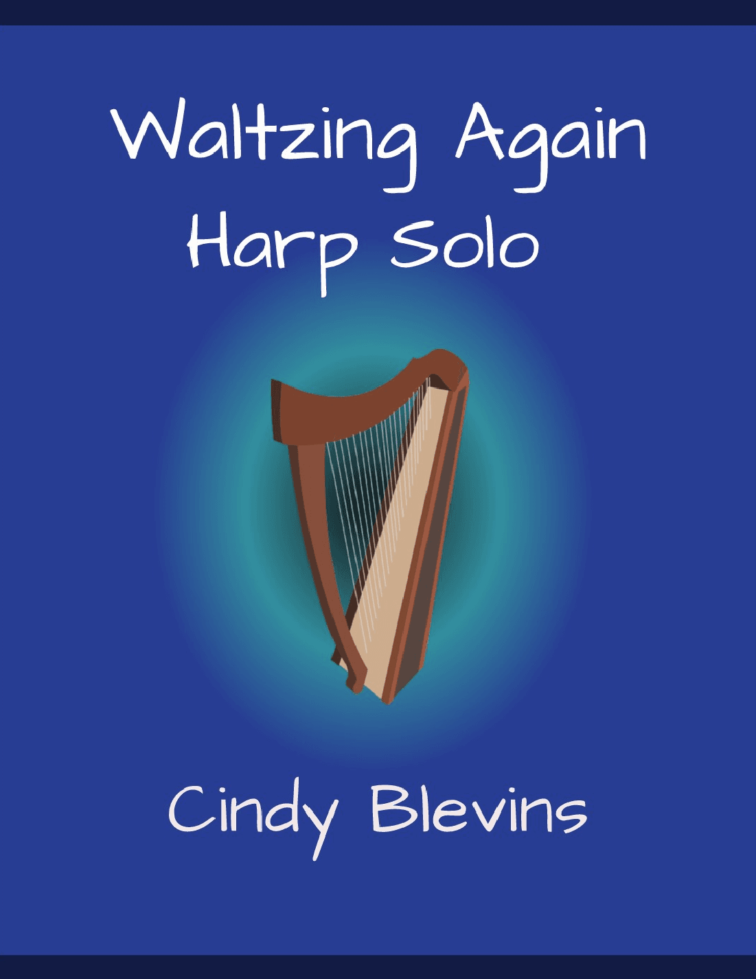 Waltzing Again, original solo for Lever or Pedal Harp
