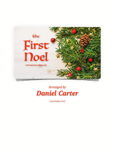 The First Noel, Piano Solo (arr. Daniel Carter)
