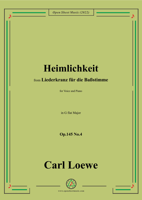 Loewe-Heimlichkeit,Op.145 No.4,in G flat Major (arr. OSM Press)