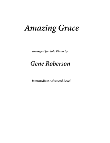 Amazing Grace Concert Piano Arrangement (arr. Gene Roberson)