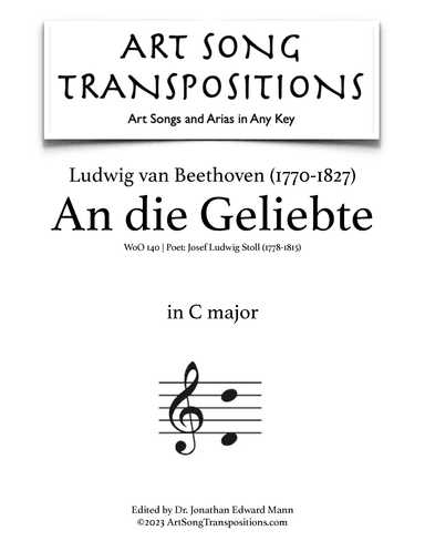 BEETHOVEN: An die Geliebte, WoO 140 (transposed to C major) (arr. ArtSongTranspositions.com)