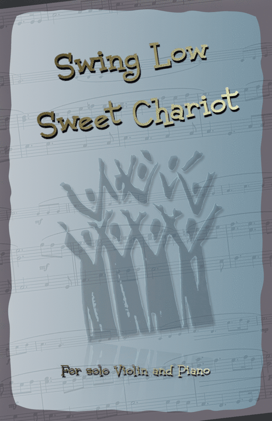 Swing Low Sweet Chariot. Gospel Song for Violin and Piano (arr. David McKeown)