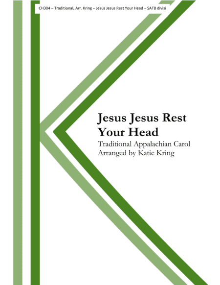 Jesus, Jesus Rest Your Head - SATB divisi (arr. Resplendence Music)