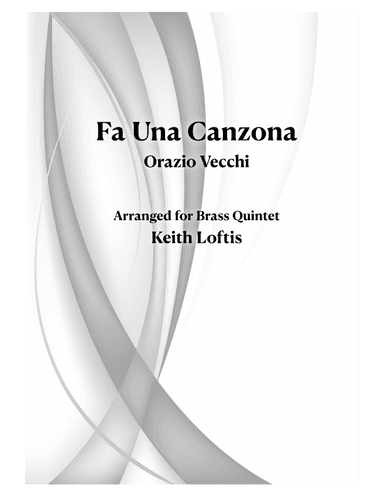 Fa Una Canzona (arr. Keith Loftis)