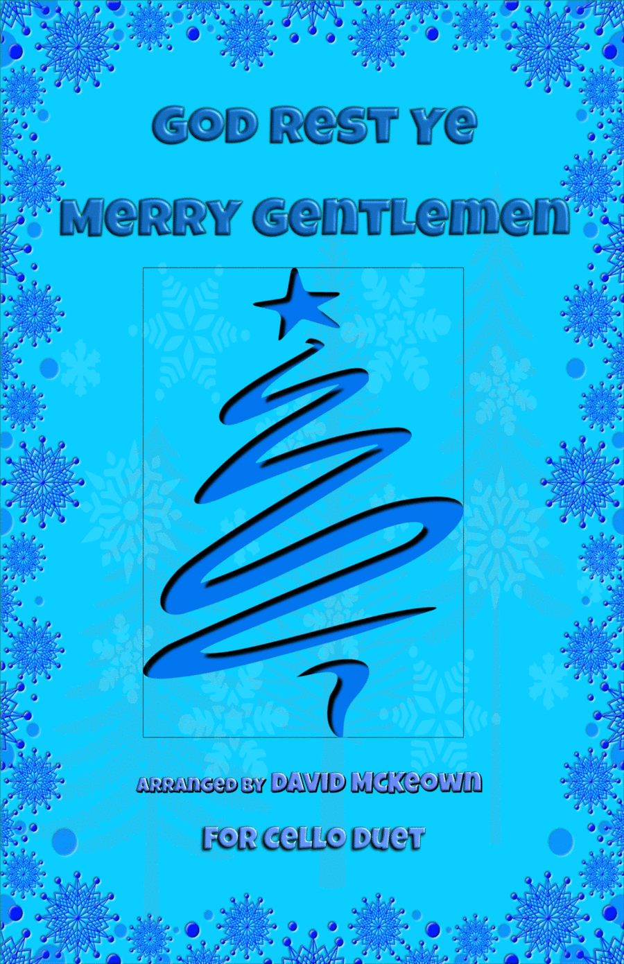 God Rest Ye Merry Gentlemen, Jazz Style, for Cello Duet (arr. David McKeown)