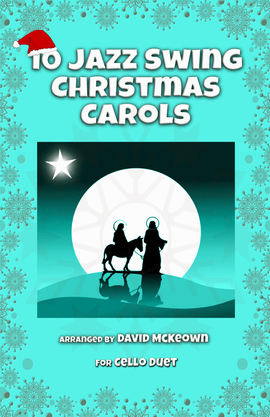 10 Jazz Swing Carols for Cello Duet (arr. David McKeown)