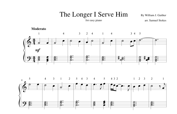 The Longer I Serve Him (arr. Samuel Stokes)