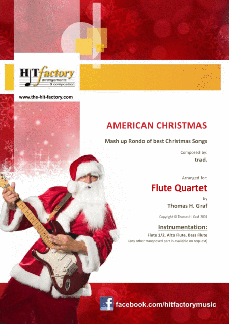 American Christmas - Mash up Rondo of best Christmas Songs - Flute Quartet (arr. Thomas H. Graf)
