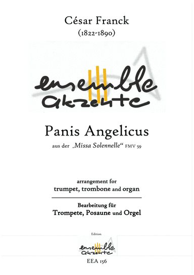 Panis Angelicus from/aus der „Missa Solennelle" FMV 59 - arrangement for trumpet, trombone & organ (arr. Matthias Eckart - Edition Ensemble Akzente)