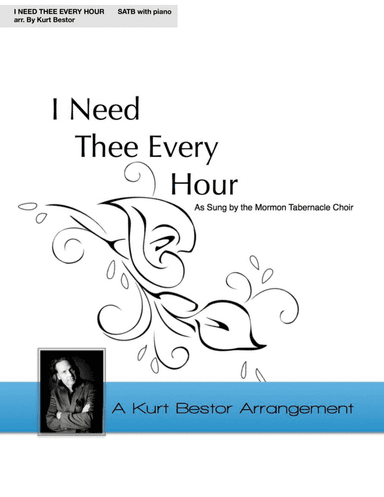 I Need Thee Every Hour (S.A.T.B.) (arr. Black Diamond Performance)