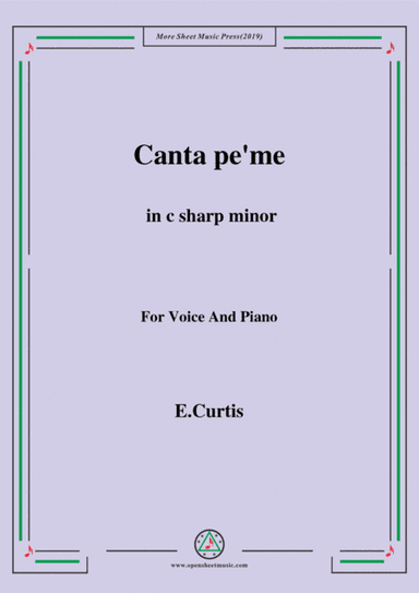 De Curtis-Canta pe' me in c sharp minor (arr. MSM)