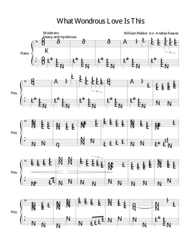 What Wondrous Love Is This (arr. Andrea Reaves)