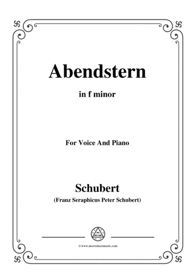 Schubert-Abendstern,in f minor,for Voice&Piano (arr. MSM)