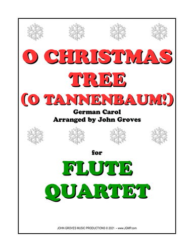 O Christmas Tree (O Tannenbaum!) - Flute Quartet (arr. John Groves)