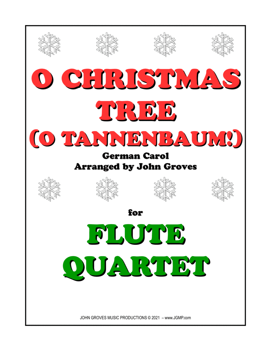 O Christmas Tree (O Tannenbaum!) - Flute Quartet (arr. John Groves)